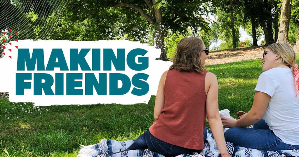 10 Tips for How to Make Friends