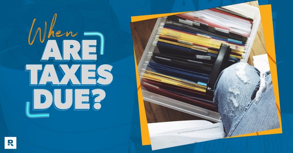 When Are Taxes Due? – Ramsey